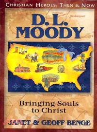 D.l. Moody ─ Bringing Souls to Christ