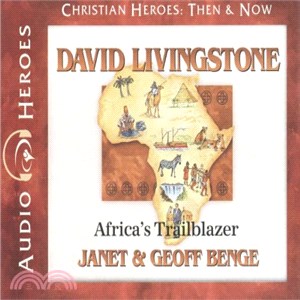 David Livingstone ― Africa's Trailblazer