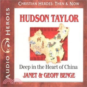 Hudson Taylor ― Deep in the Heart of China