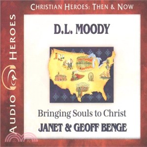 D.L. Moody ― Bringing Souls to Christ
