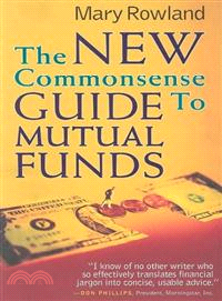 THE NEW COMMONSENSE GUIDE TO MUTUAL FUNDS(1998)