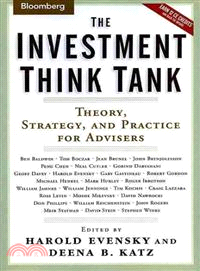 THE INVESTMENT THINK TANK: THEORY, STRATEGY, AND PRACTICE FOR ADVISERS