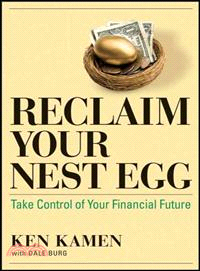 RECLAIM YOUR NEST EGG: TAKE CONTROL OF YOUR F INANCIAL FUTURE