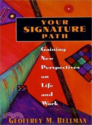 Your Signature Path ― Gaining New Perspectives on Life and Work