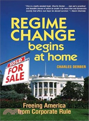 Regime Change Begins at Home ─ Freeing America from Corporate Rule