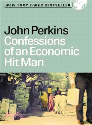 JOHN PERKINS CONFESSIONS OF AN ECONOMIC HIT MAN | 拾書所