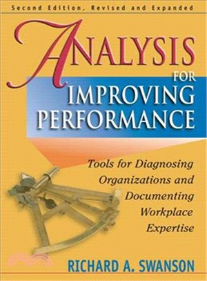 Analysis for Improving Performance ─ Tools for Diagnosing Organizations And Documenting Workplace Expertise