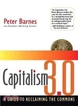 Capitalism 3.0―A Guide to Reclaiming the Commons