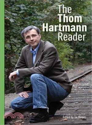 The Thom Hartmann reader /