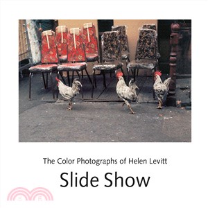 Slide Show ― The Color Photographs of Helen Levitt