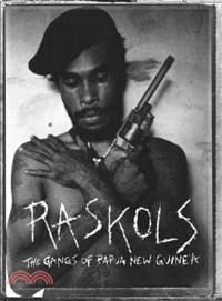 Raskols ─ The Gangs of Papua New Guinea
