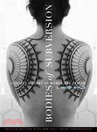 Bodies of subversion :a secret history of women and tattoo /