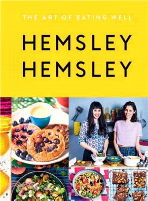 The Art of Eating Well ─ Hemsley + Hemsley
