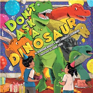 Don't ask a dinosaur /