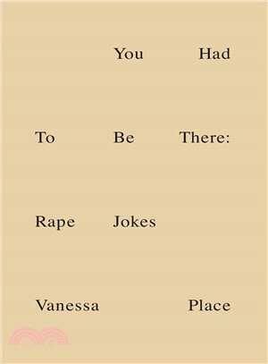 You Had to Be There ― Rape Jokes
