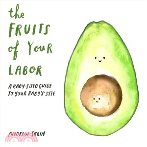The fruits of your labor :a ...