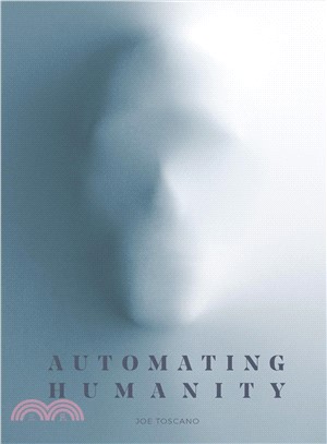 Automating Humanity