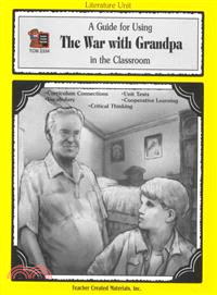 A Guide for Using the War With Grandpa in the Classroom