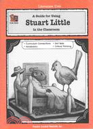 A Guide for Using Stuart Little in the Classroom