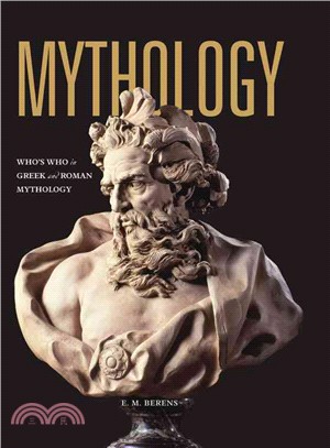 Mythology ─ Who's Who in Greek and Roman Mythology