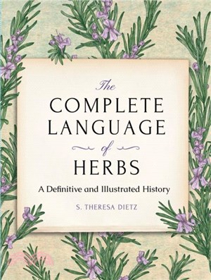 The Complete Language of Herbs：A Definitive and Illustrated History - Pocket Edition