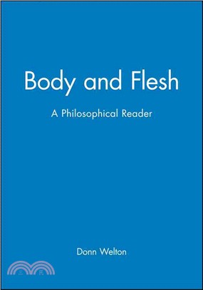 Body And Flesh - A Phiolosophical Reader