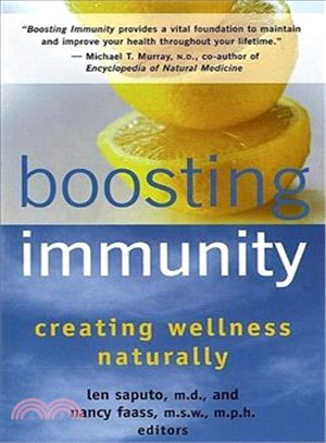 Boosting Immunity—Creating Wellness Naturally