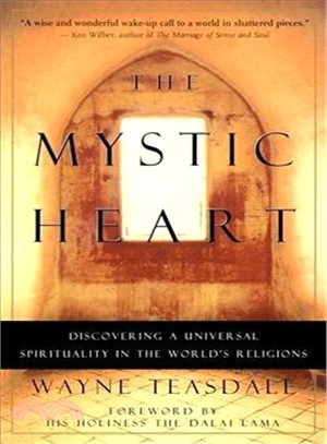 The Mystic Heart ─ Discovering a Universal Spirituality in the World's Religions