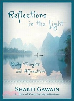 Reflections in the Light ─ Daily Thoughts and Affirmations