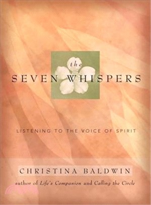 The Seven Whispers: A spiritual Practice for Times LIke These