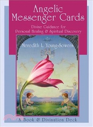 Angelic Messenger Cards ─ Divine Guidance for Personal Healing & Spiritual Discovery, a Book and Divination Deck
