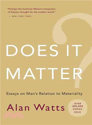 Does It Matter? ─ Essays on Man's Relation to Materiality
