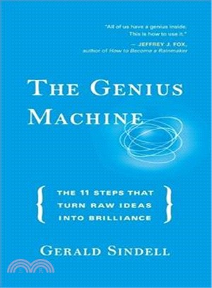 The Genius Machine: The 11 Steps That Turn Raw Ideas into Brilliance