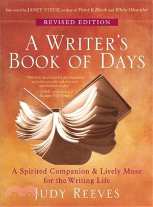 A Writer's Book of Days:A Spirited Companion & Lively Muse for the Writing Life