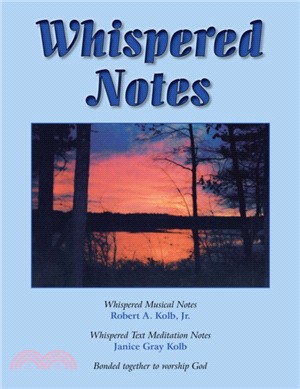 Whispered Notes：A Devotional Hymnal