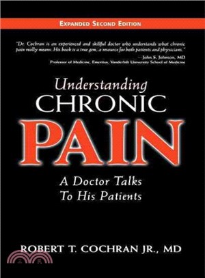 Understanding Chronic Pain ― A Doctor Talks To His Patients