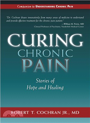 Curing Chronic Pain: Stories of Hope and Healing