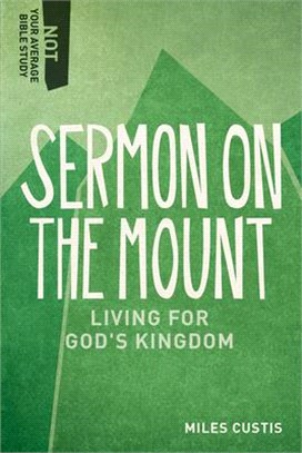 Sermon on the Mount ― Living for God's Kingdom