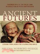 Ancient Futures ─ Lessons from Ladakh for a Globalizing World