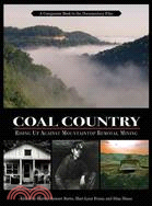 Coal Country: Rising Up Against Mountaintop Removal Mining