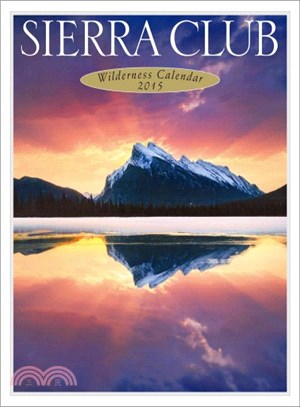 Sierra Club Wilderness 2015 Calendar