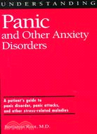 Understanding Panic and Other Anxiety Disorders