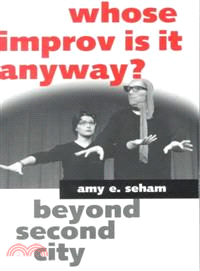 Whose Improv Is It Anyway? ─ Beyond Second City