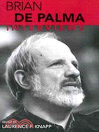 Brian De Palma: Interviews