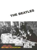 The Beatles: Image and the Media