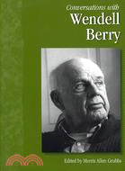 Conversations With Wendell Berry