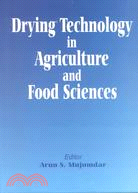 Drying Technology in Agriculture and Food Sciences