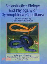Reproductive Biology and Phylogeny of Gymnophiona (Caecilians)