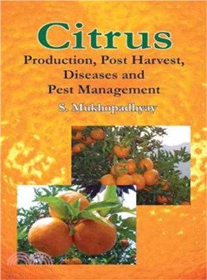Citrus ─ Production, Post Harvest, Disease and Pest Management