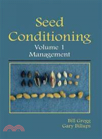 Seed Conditioning ― Management, A Practical Advanced-Level Guide